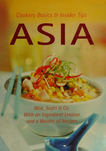 Asia Cookery Basics & Tips