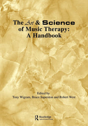 Art & Science of Music Therapy: A Handbook