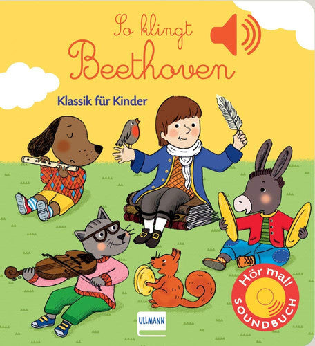 Collet, E: So klingt Beethoven: Klassik für Kinder (Soundbuch)