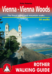 Vienna - Vienna Woods: Rother Walking Guide - 50 walks