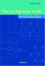 The Lie Algebras su(N): An Introduction