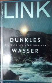 Dunkles Wasser: ein Kate-Linville-Thriller (Kate Linville & Caleb Hale, 5)