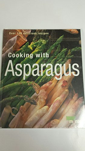 Asparagus (Classics of vegetable cooking)