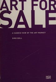 Art for Sale: A Candid View of the Art Market