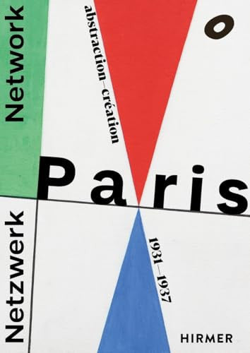 Network Paris (Bilingual edition): abstraction-création 1931–1937