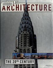 Icons of Architecture: The 20th Century