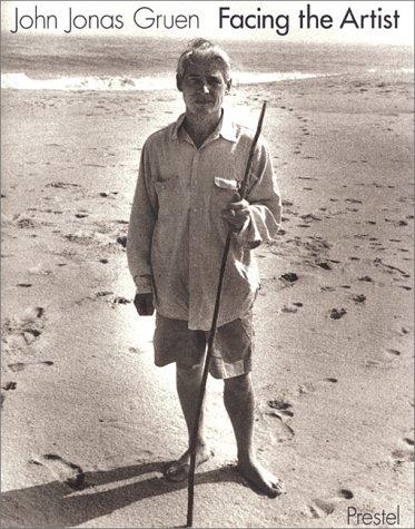 John Jonas Gruen: Facing the Artist
