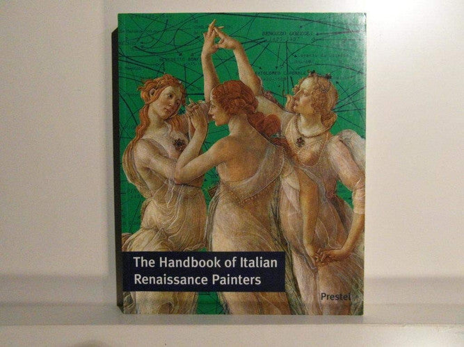 The Handbook of Italian Renaissance Painters