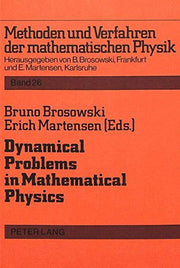 Dynamical Problems in Mathematical Physics: 26 (Methoden Und Verfahren Der Mathematischen Physik)