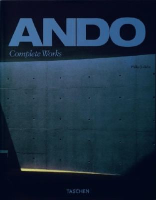 Tadao Ando: ANDO, COMPLETE WORKS-TRILINGUE