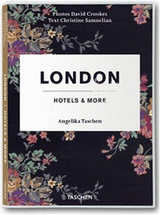 London, Hotels and More (Taschen Hotel S.)