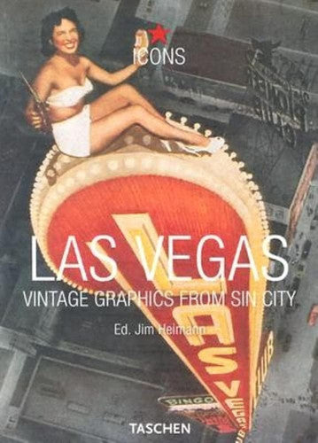 Las Vegas Vintage Graphics: Vintage Graphics from Sin City (Icon S.)