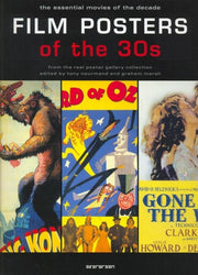 Film Posters of the 30s: The Essential Movies of the Decade