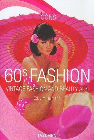 60s Fashion: Vintage Fashion and Beauty Ads (Icons Series)