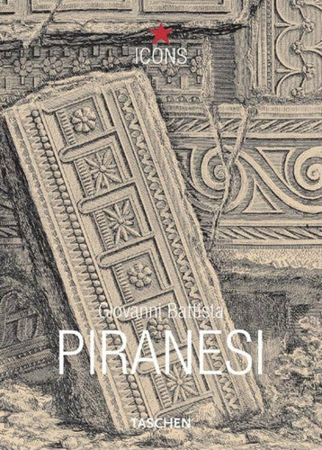 Giovanni Battista Piranesi: Selected Etchings (Icons Series)