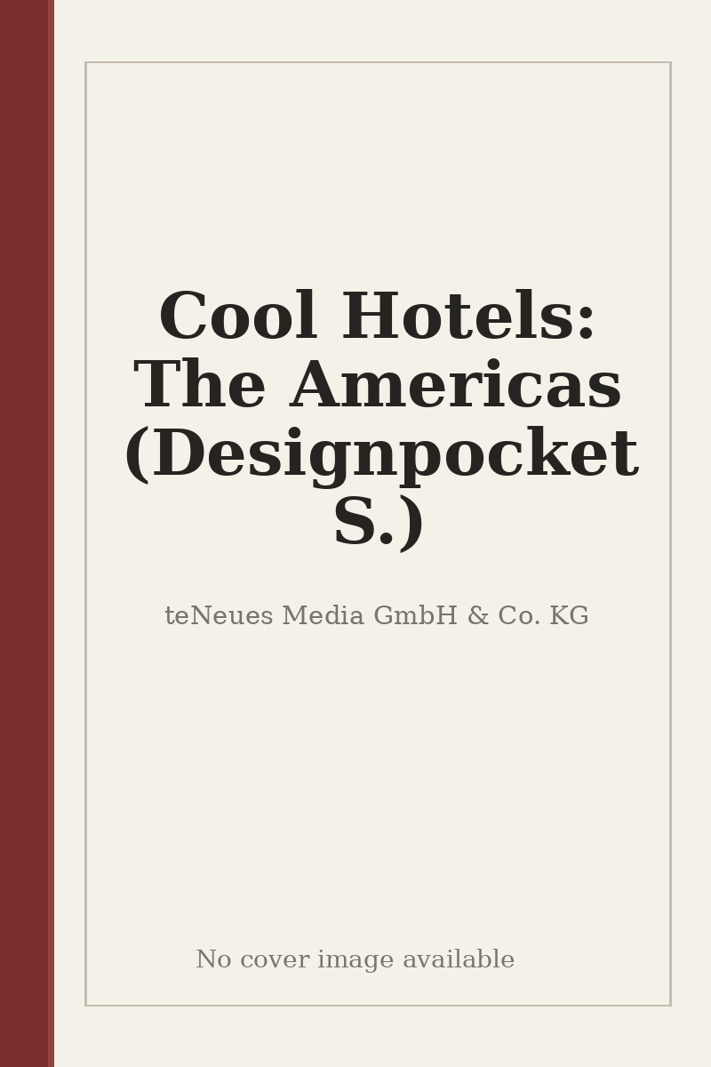 Cool Hotels: The Americas (Designpocket S.) - no cover image available