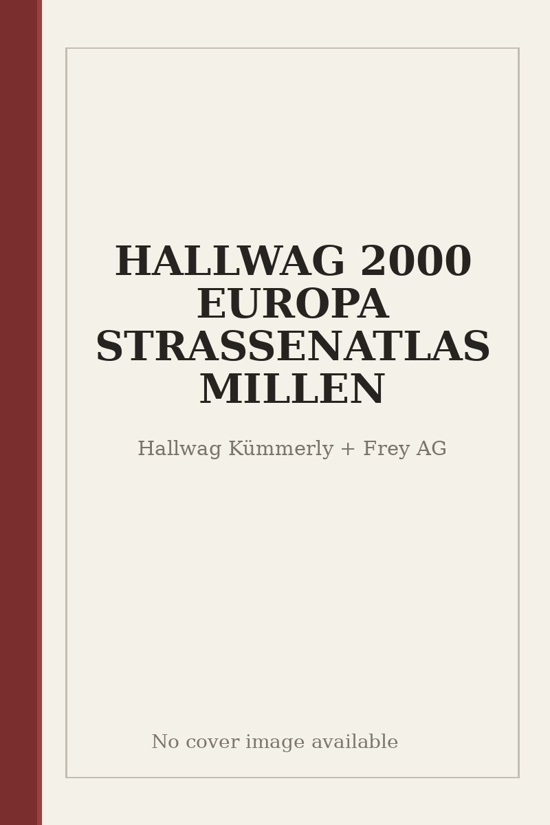HALLWAG 2000 EUROPA STRASSENATLAS MILLEN - no cover image available