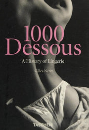 1000 Dessous: A History of Lingerie
