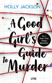 A Good Girl's Guide to Murder: Spannungsstoff mit Gänsehaut-Garantie / Bekannt aus der Netflix-Serie Heartstopper (German)