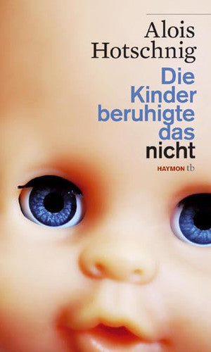 Die Kinder beruhigte das nicht: Erzählungen