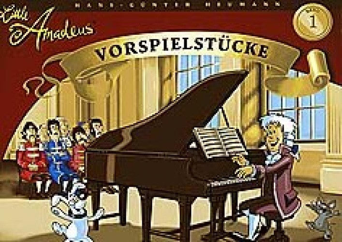 Little Amadeus - Vorspielstücke Band 1