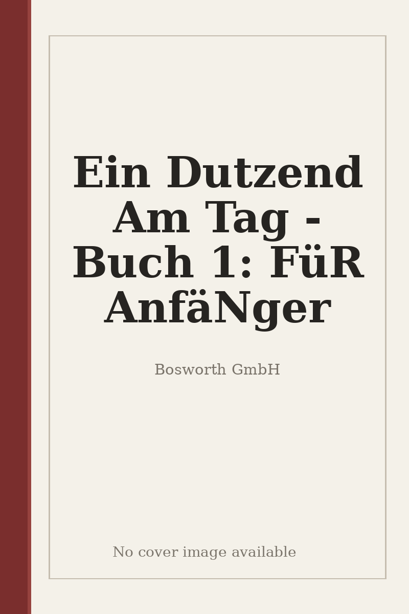 Ein Dutzend Am Tag - Buch 1: FüR AnfäNger - no cover image available