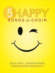 5 Happy Songs For Choir - SAB