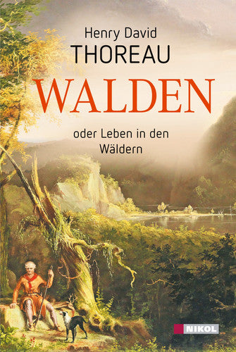 Walden: oder Leben in den Wäldern