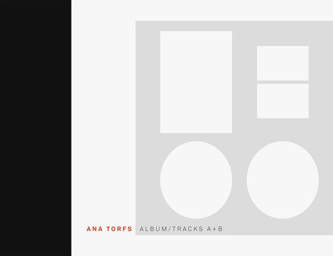 Ana Torfs: Album/Tracks A + B
