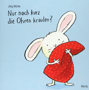 Nur noch kurz die Ohren kraulen?: Pappbilderbuch