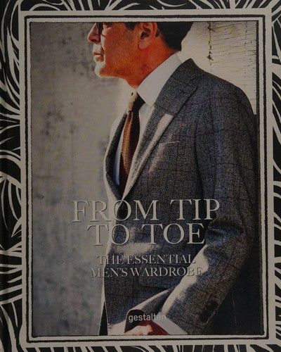 From Tip to Toe: The Essential Men's Wardrobe