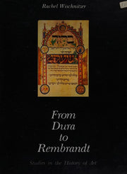 From Dura to Rembrandt: Studies in the History of Art (Bibliotheca artibus et historiae)