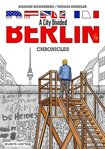 BERLIN A City Divided: Chronicles