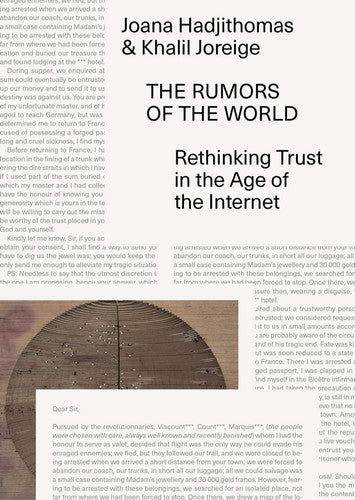 Joana Hadjithomas & Khalil Joreige: The Rumors of the World (Sternberg Press): Rethinking Trust in the Age of the Internet