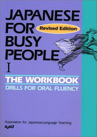 Japanese for Busy People: The Workbook: Workbook 1