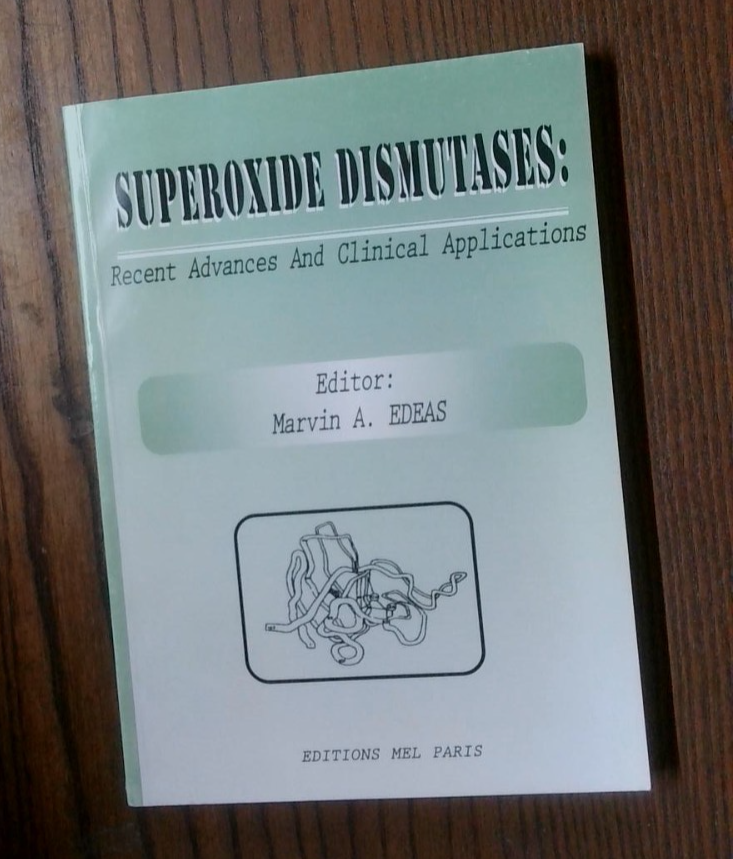 Superoxide dismutases Recent advances and clinical applications Marvin Edeas '99