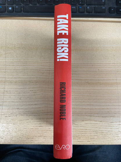 Take Risk! - Richard Noble - Signed
