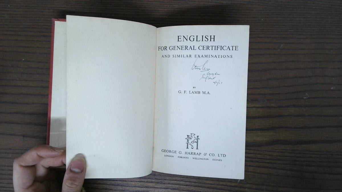 English for General Certificate, G.F. Lamb, 1956, George G. Harrap & Co.