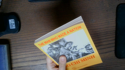 RARE Ho Chi Minh The Man Who Made A Nation Gioi Publishers 1999