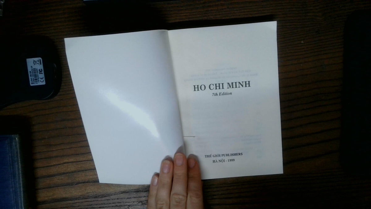 RARE Ho Chi Minh The Man Who Made A Nation Gioi Publishers 1999