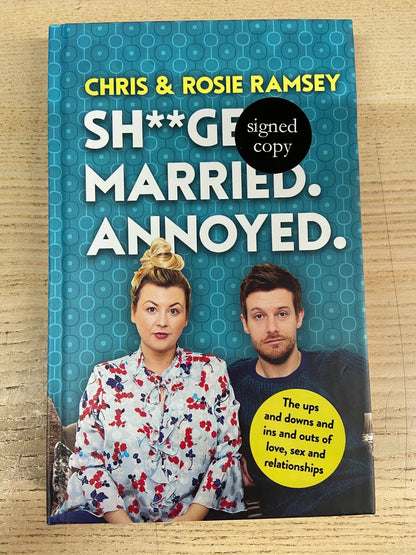 Sh**ged Married Annoyed - Chris & Rosie Ramsey - Signed