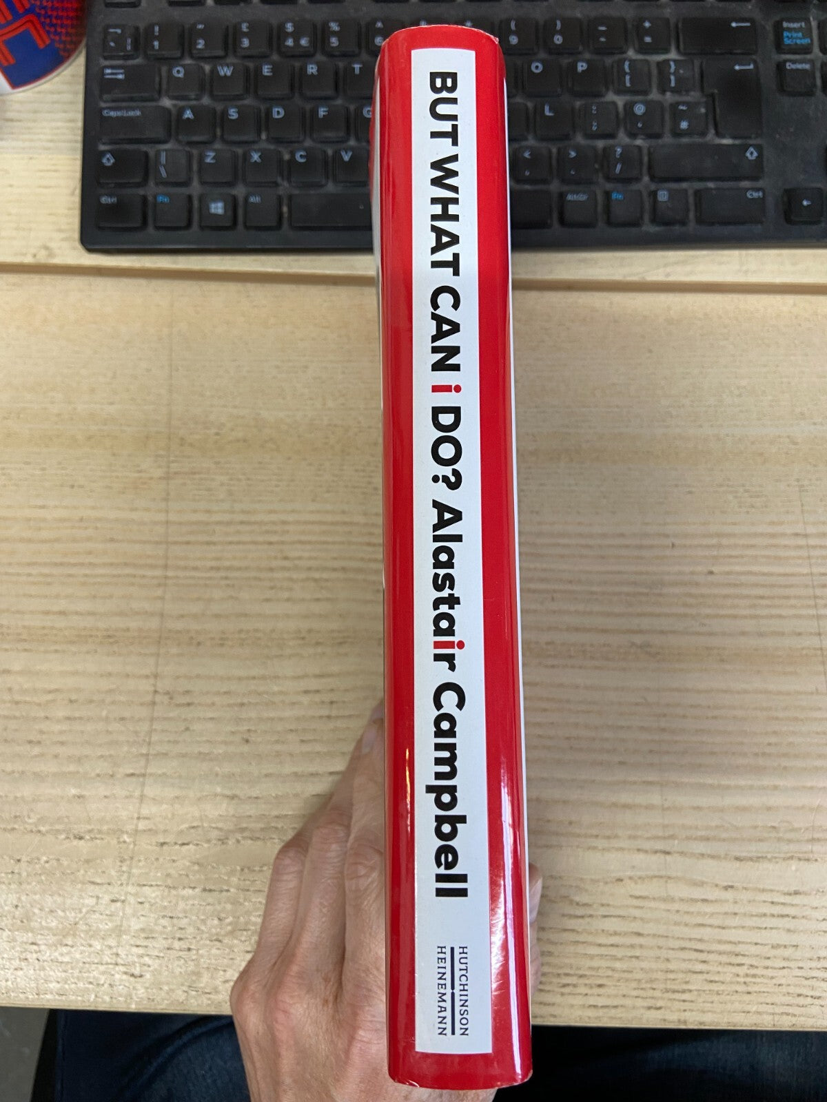 But What Can I Do? - Alastair Campbell - Signed