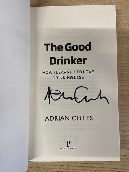 The Good Drinker - Adrian Chiles - Signed