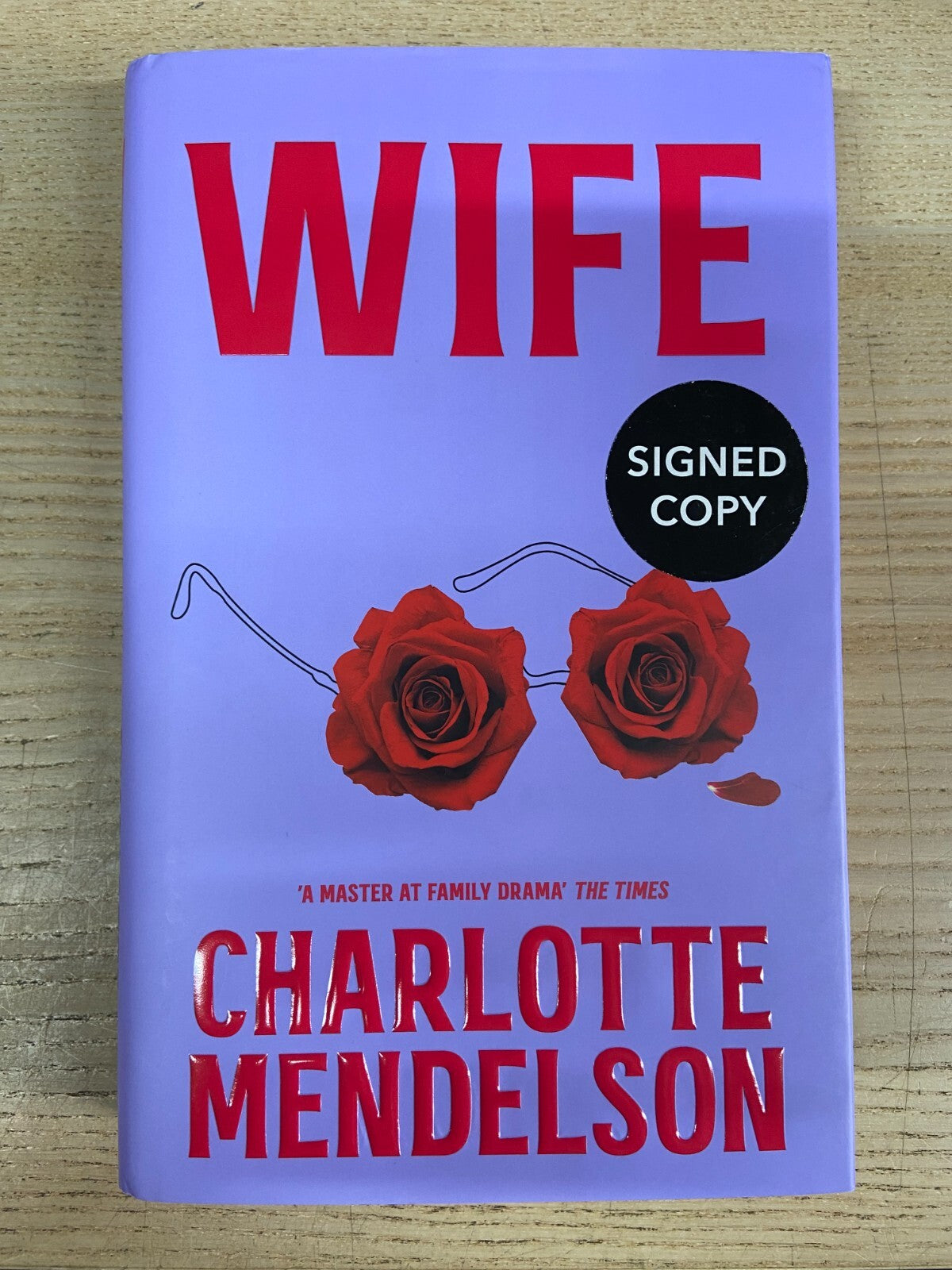 Wife - Charlotte Mendelson - Signed