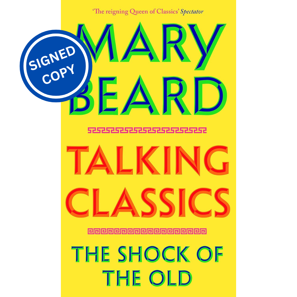 Signed Book - Talking Classics by Professor Mary Beard
