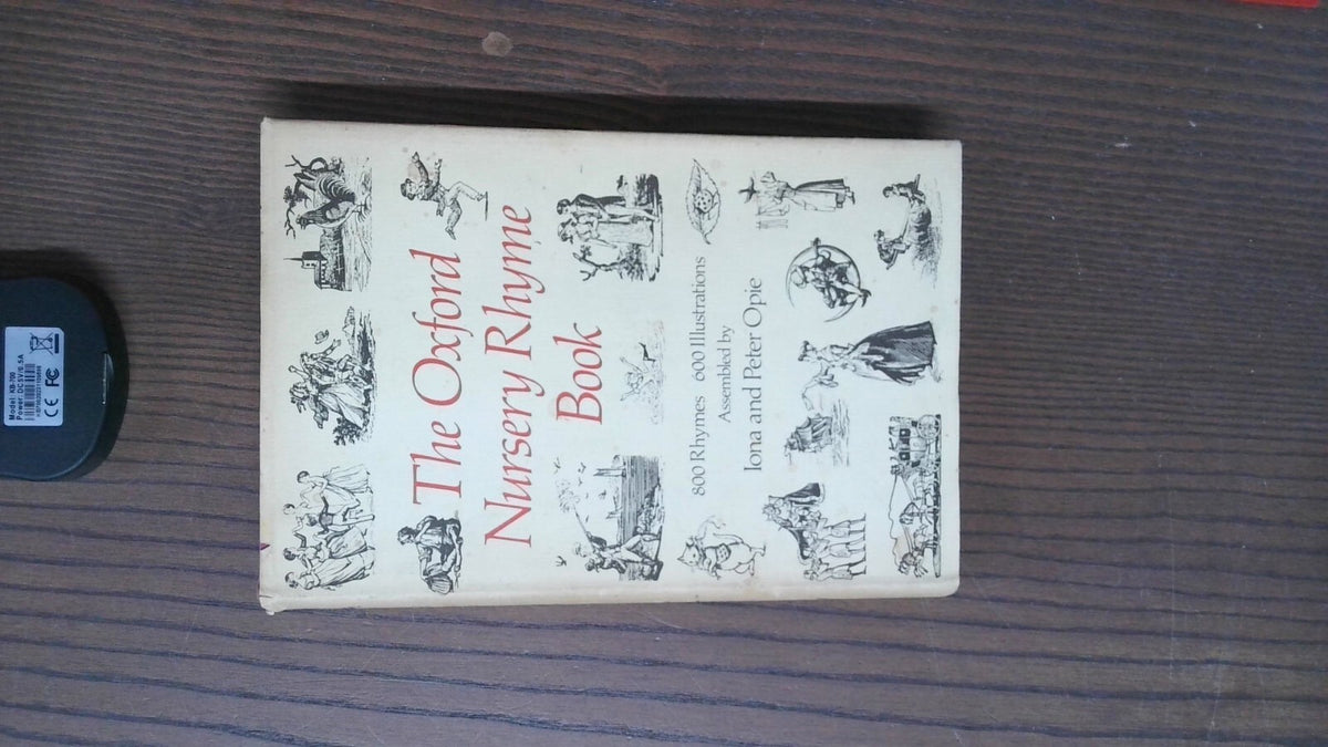 The Oxford Nursery Rhyme Book by Iona and Peter Opie, 1974, Book Club Book