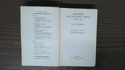 Murders And Murder Trials 1812-1912, H M Walbroo, 1932, Constable & Co