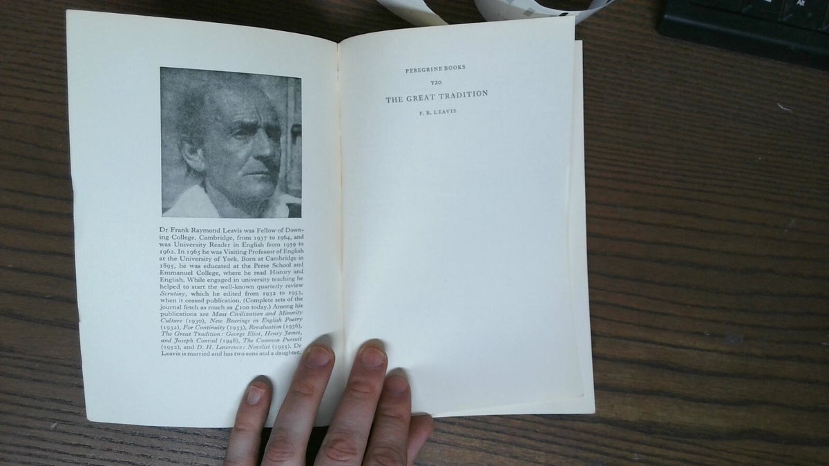 The Great Tradition by F R Leavis (Peregrine Books 1967)