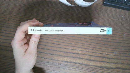The Great Tradition by F R Leavis (Peregrine Books 1967)