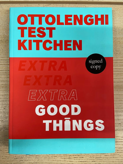 Ottolenghi Test Kitchen, Extra Good Things - N Murad & Yotam Ottolenghi - Signed